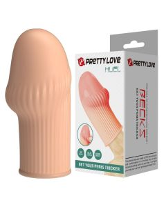 PRETTY LOVE - MANCHON PÉNIS HUEL POUR UN PÉNIS PLUS ÉPAISSE COULEUR CHAIR